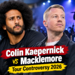 Colin Kaepernick Macklemore: Shocking 2026 Tour Controversy Sparks Major Industry Debate Colin Kaepernick Macklemore tour controversy 2026